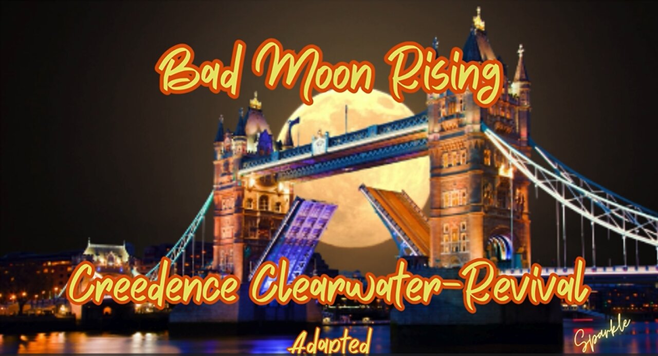 Bad Moon Rising - Creedence Clearwater-Revival - (Adapted Version)