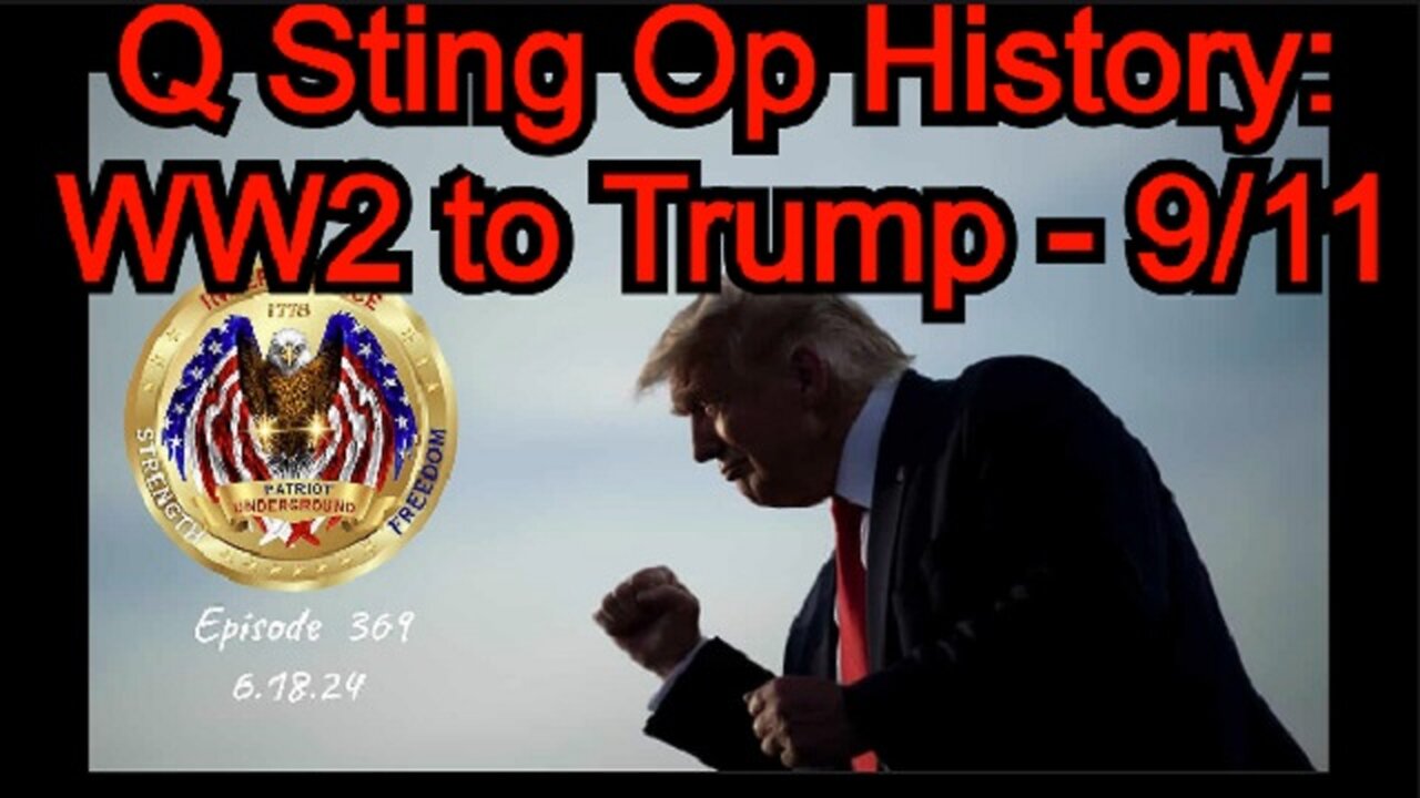 New Patriot Underground: Q Sting Op History: WW2 to Trump - SCARE Event Analysis!