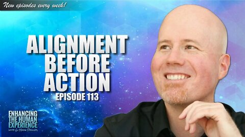 The Importance Of Alignment Before Action | ETHX 113