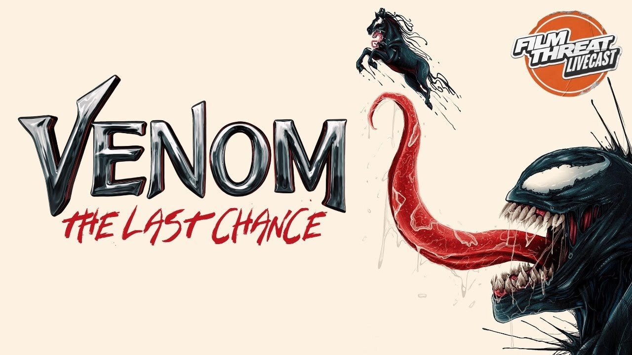 VENOM: THE LAST DANCE DELIVERS! | Film Threat Livecast