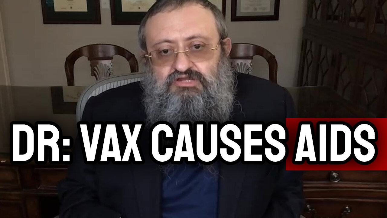 Medical Doctor Says Covid Vax Causes AIDS