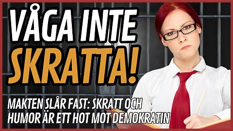 Den som skrattar är ett hot mot demokratin: Det desperata systemets dödsryckningar?