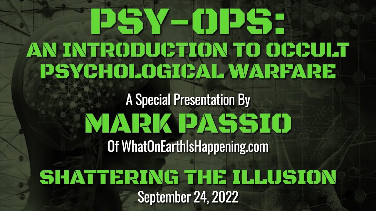 Mark Passio - Psy Ops. Theory & Practice. Most Infamous Psyops in History, Ancient Occult vs Modern