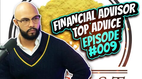 Financial Advisor Top Advice