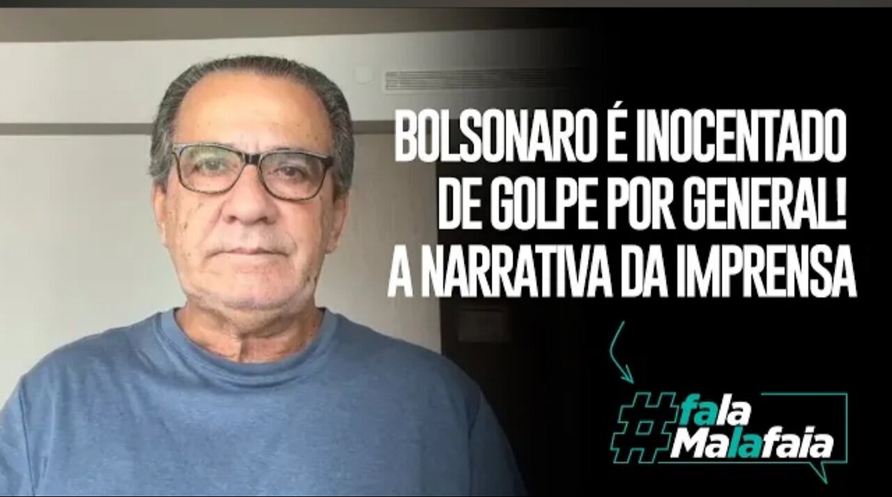 In Brazil, Bolsonaro is cleared of a coup by a general! The press narrative