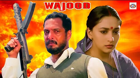 Wajood Hindi Full Movie Nana Patekar Madhuri Dixit Johnny Lever