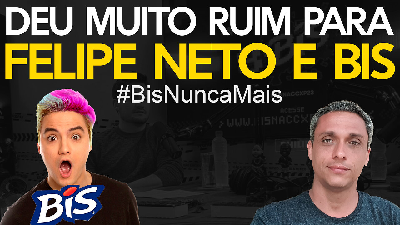 Deu muito ruim para Felipe Neto e BIS - O foca conseguiu destruir uma multinacional