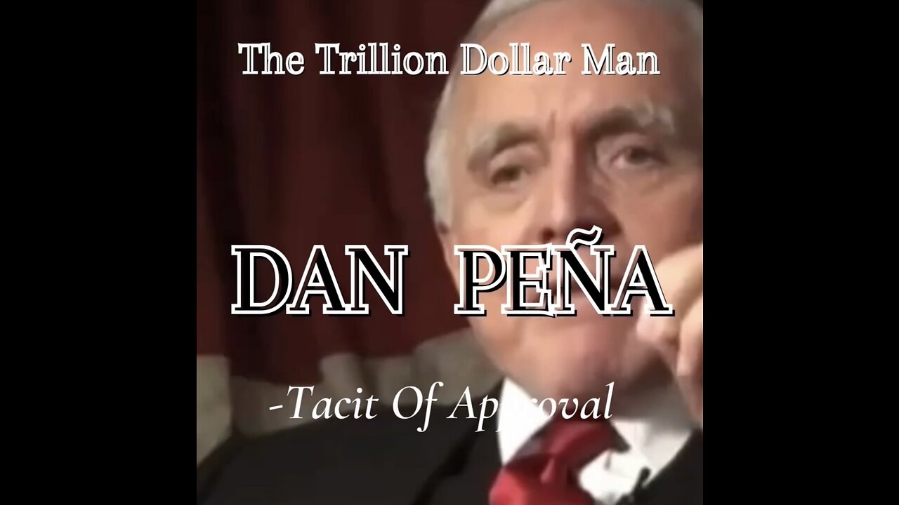 Tacit Approval - Dan Peña