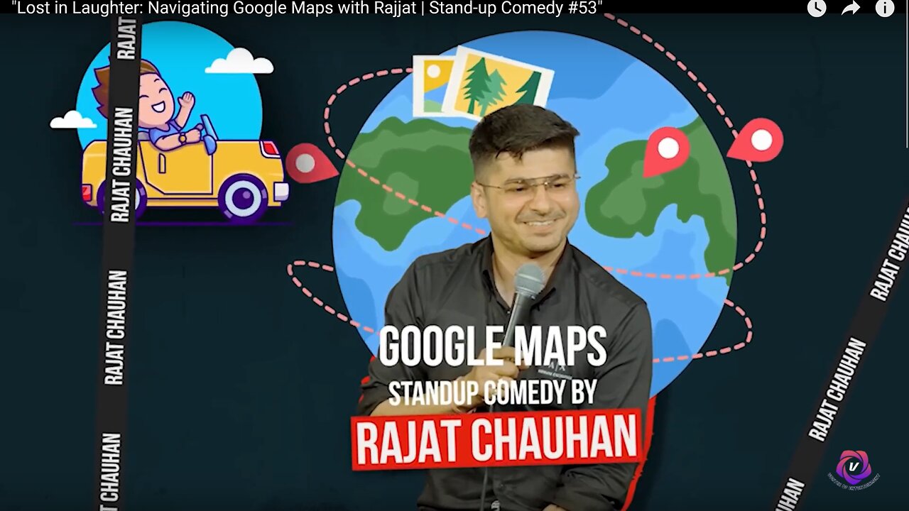 "Lost in Laughter: Navigating Google Maps with Rajjat | Stand-up Comedy #53"