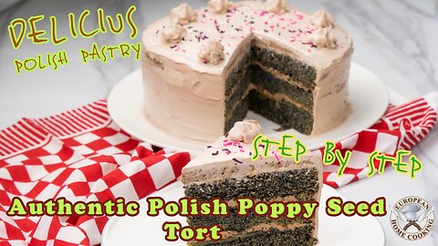 How to Make Polish Poppy Seed Tort