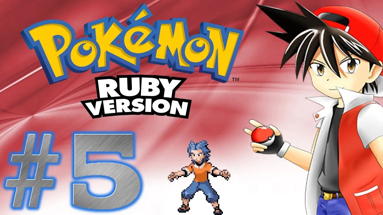 Pokémon Ruby - Parte 5 - Segundo Ginásio e Steven