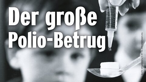 Der große Polio-Betrug