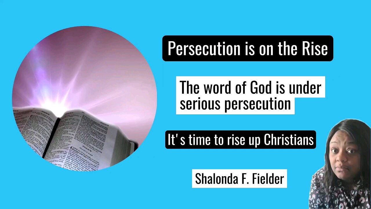 The word of God is under serious persecution