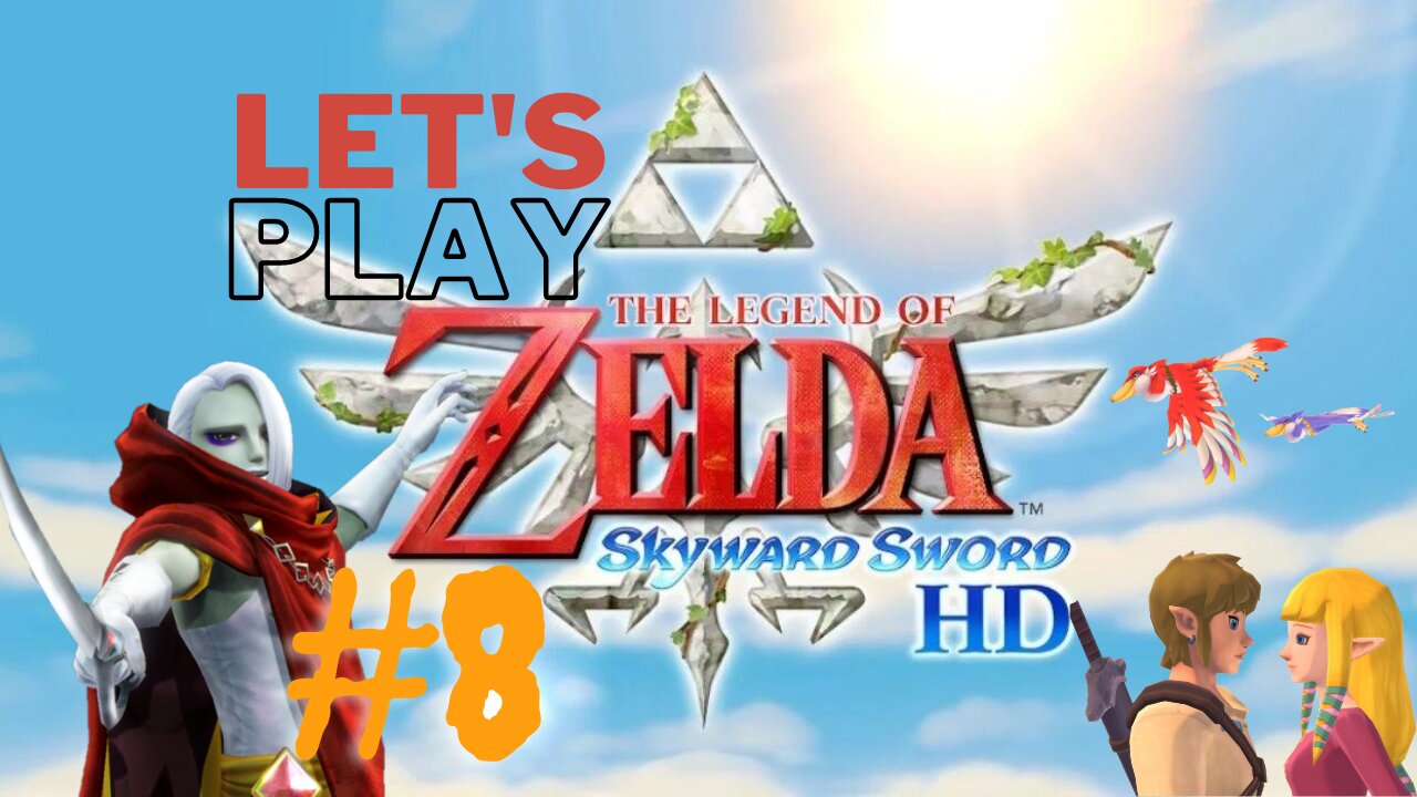 Let's Play - The Legend of Zelda: Skyward Sword HD Part 8 | The Lanayru Province