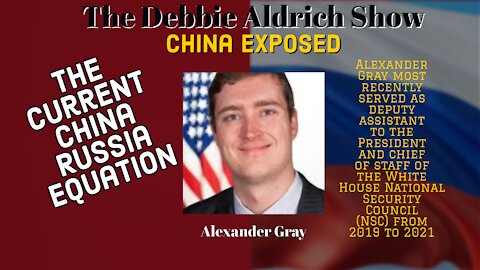 Alex Gray NSC - The China Russia Equation