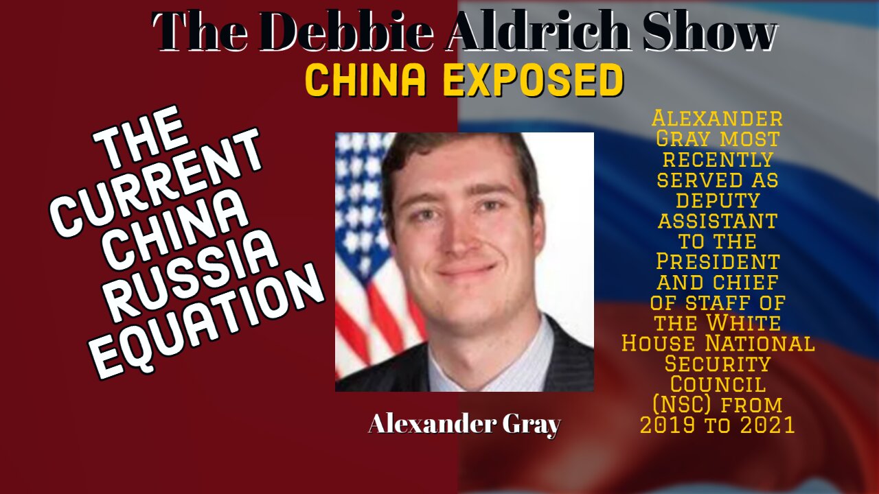 Alex Gray NSC - The China Russia Equation