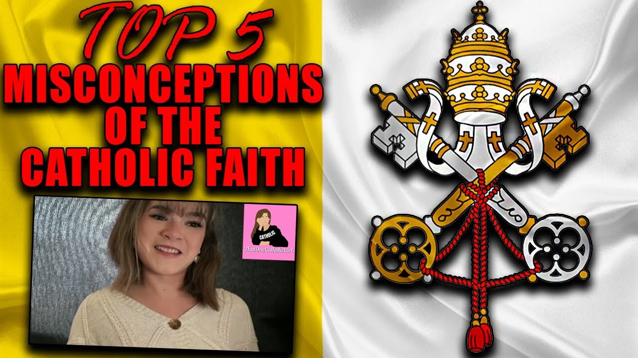 5 Misconceptions that Protestants Have About Catholicism