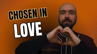 CHOSEN IN LOVE