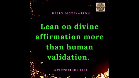 Divine Affirmation Over Human Validation 🙌✨