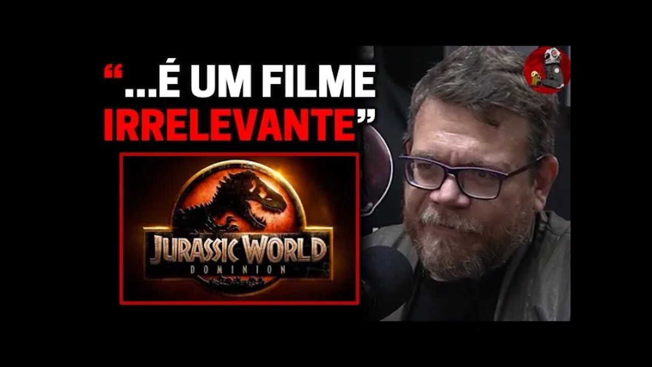 "É UM PORRE DE FILME" (JURASSIC WORLD: DOMÍNIO) com Roberto Sadovski | Planeta Podcst (CineClube)