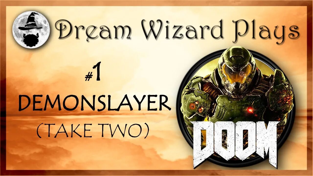 DWP 64 ~ DOOM #1 ~ "DEMONSLAYER (TAKE TWO)"