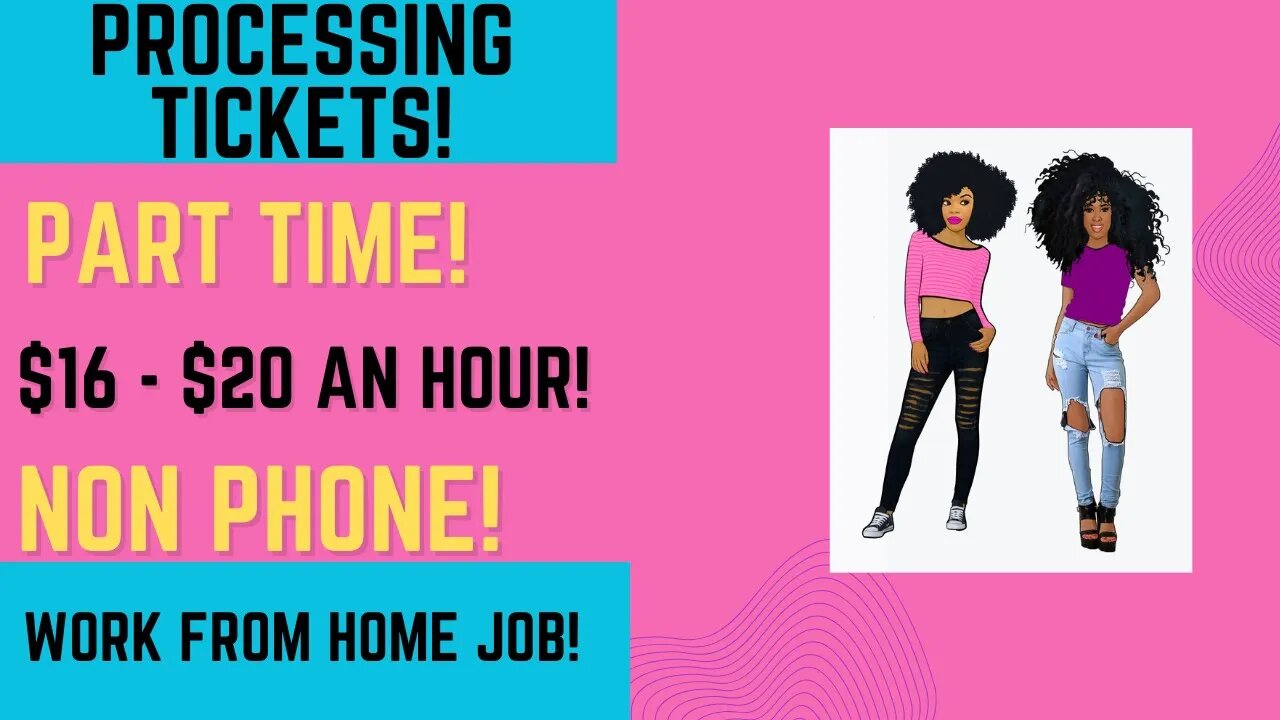 Non Phone Work From Home Job $16-$20 An Hour Part Time Online Job Processing Tickets Remote Job 2023