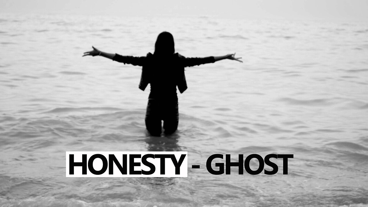 Dana Tue - HL Movie | Part I HONESTY | Ghost