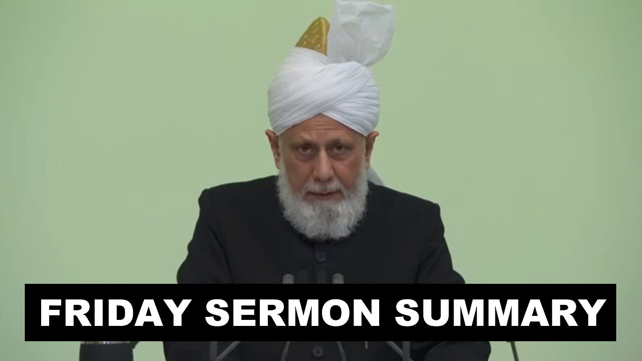Huzoor's Friday Sermon Summary | 20 December 2024