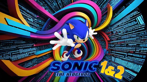 Sonic the hedgehog 1&2