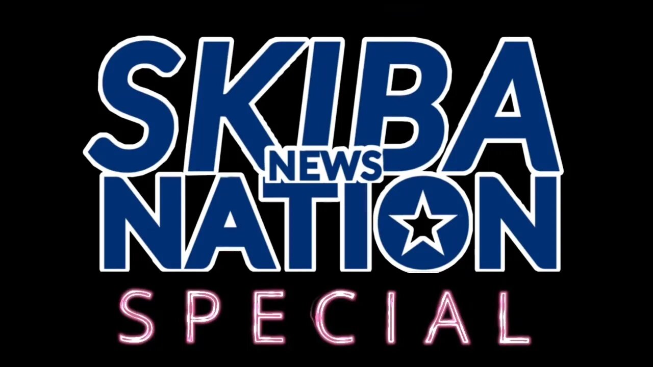 PROMO For Our FIRST SKIBA NEWS NATION ￼SPECIAL