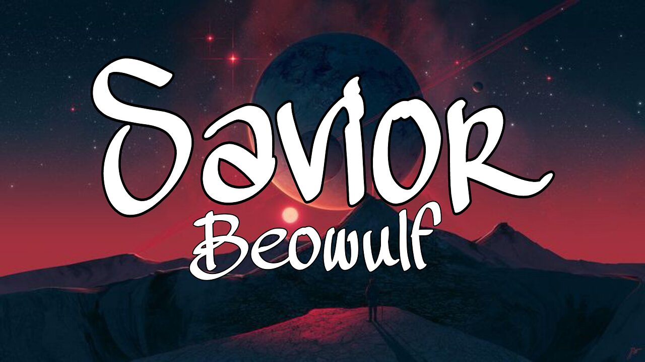 beowulf - savior (Lyrics) | "spirit lead me where my trust is without borders"