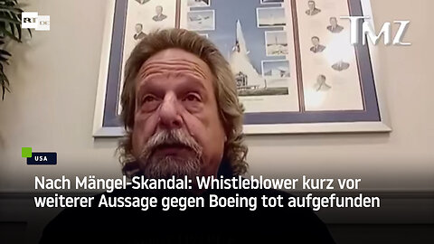 Nach Mängel-Skandal: Whistleblower kurz vor weiterer Aussage gegen Boeing tot aufgefunden