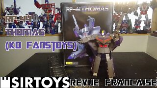[Francais] Revue Video de RP-44 - Thomas (KO Fanstoys)