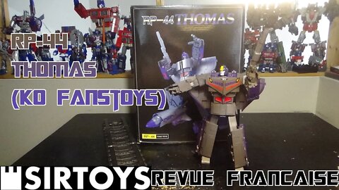 [Francais] Revue Video de RP-44 - Thomas (KO Fanstoys)