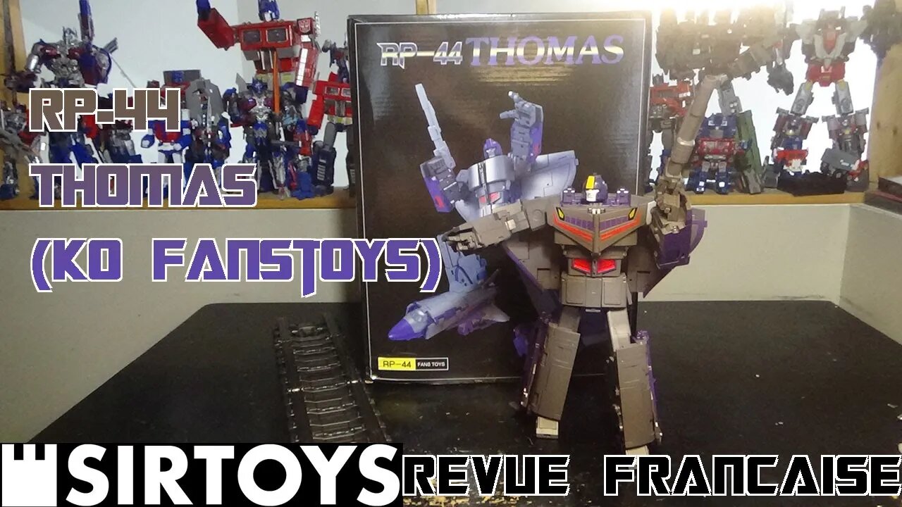 [Francais] Revue Video de RP-44 - Thomas (KO Fanstoys)