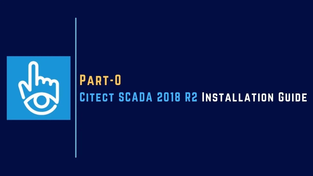 000 | Installation of Citect SCADA 2018 R2 | Citect SCADA |