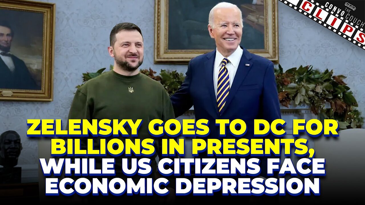 Zelensky Goes to DC for Billions in Presents, While US Citizens Face Economic Depression