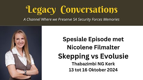 Spesiale Episode met Nicolene Filmalter - Evolusie vs God se Skepping - Thabazimbi NG Kerk Lesing 2