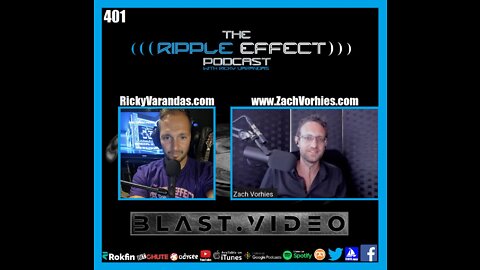 The Ripple Effect Podcast #401 (Zach Vorhies | Suppressed Info & The Solution To Censorship)