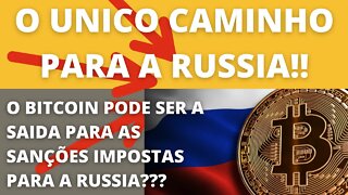 O único caminho para a Rússia? O #Bitcoin pode ser a solução!!! - 175