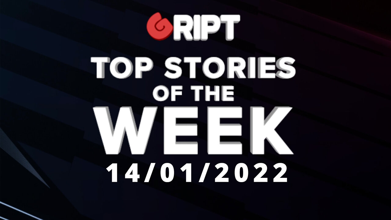 Gript Weekly Review | 14/01/2022