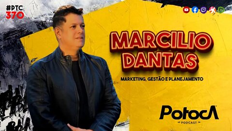 MARCILO DANTAS | PTC #370