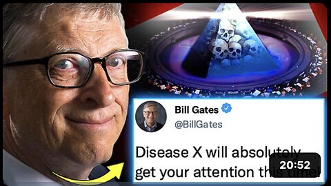 Bill Gates Admits 'Disease X' is Elite's 'Final Solution' for a New World Order