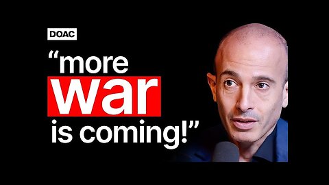 Yuval Noah Harari: An Urgent Warning They Hope You Ignore. More War Is Coming!