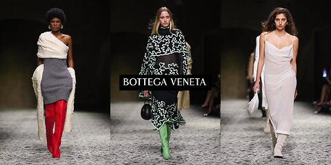 Bottega Veneta Fall Winter 2023 Fashion Show