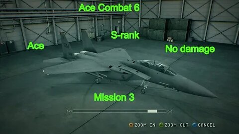 Ace Combat 6 Mission 3, Ace, S-Rank, No Damage, F-15E only