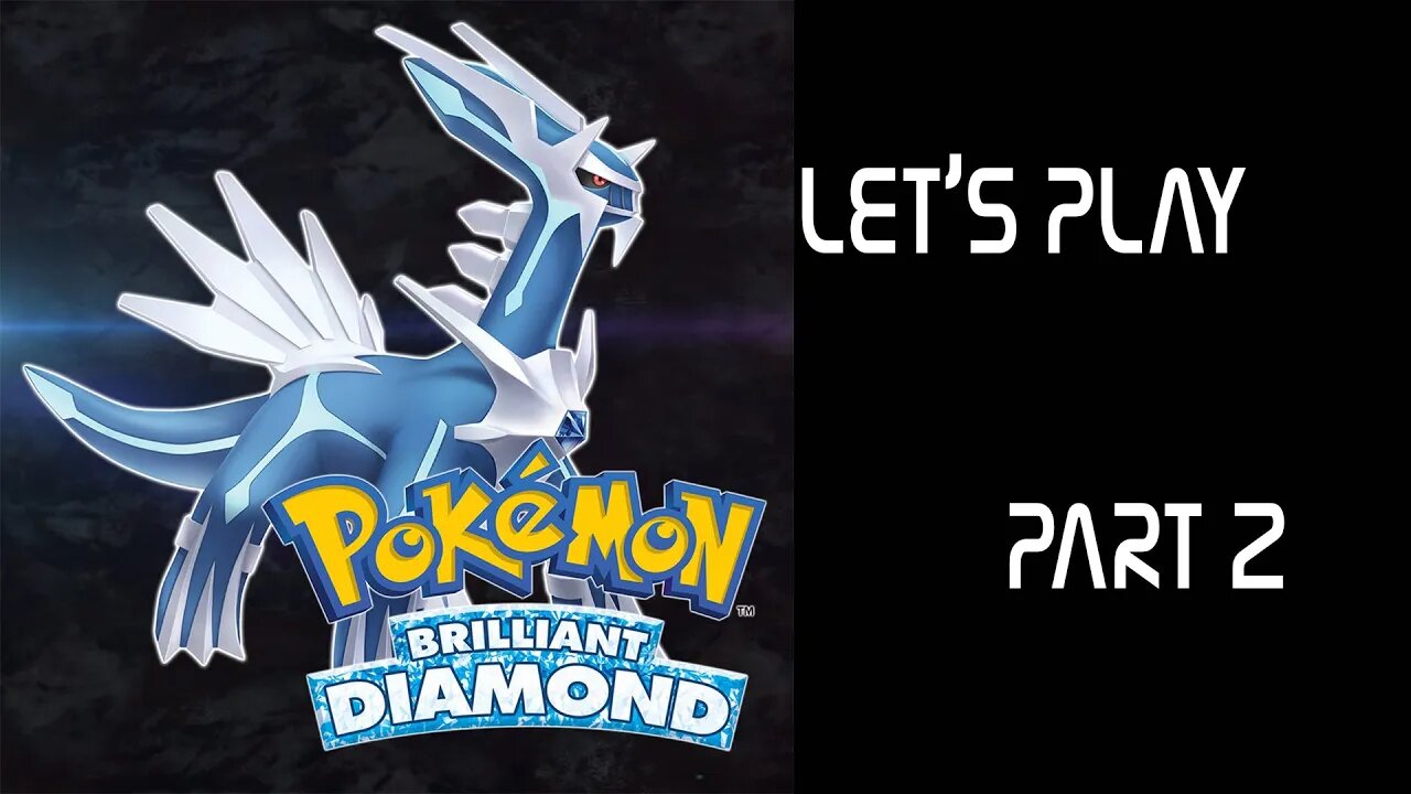 Let's Play - Pokémon Brilliant Diamond (Switch) (Live) (Part 2) - Gardenia (feat. Various)