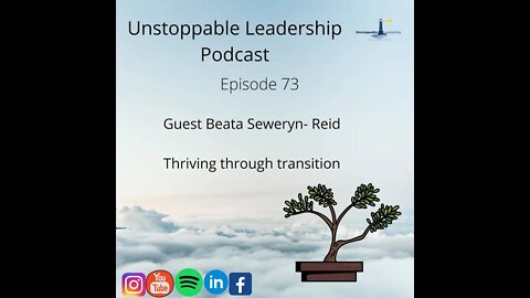 Unstoppable Leadership with Guest Beata Seweryn-Reid