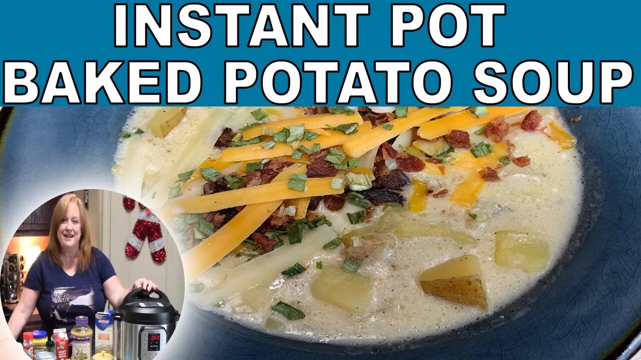 INSTANT POT BAKED POTATO SOUP | EASY INSTANT POT MEAL