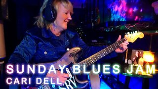 Sunday Blues Jam- Cari Dell- Female Lead Guitarist